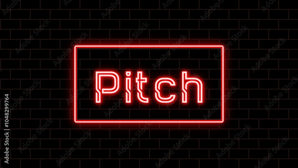 Pitch のネオン文字 Pitch のネオン文字