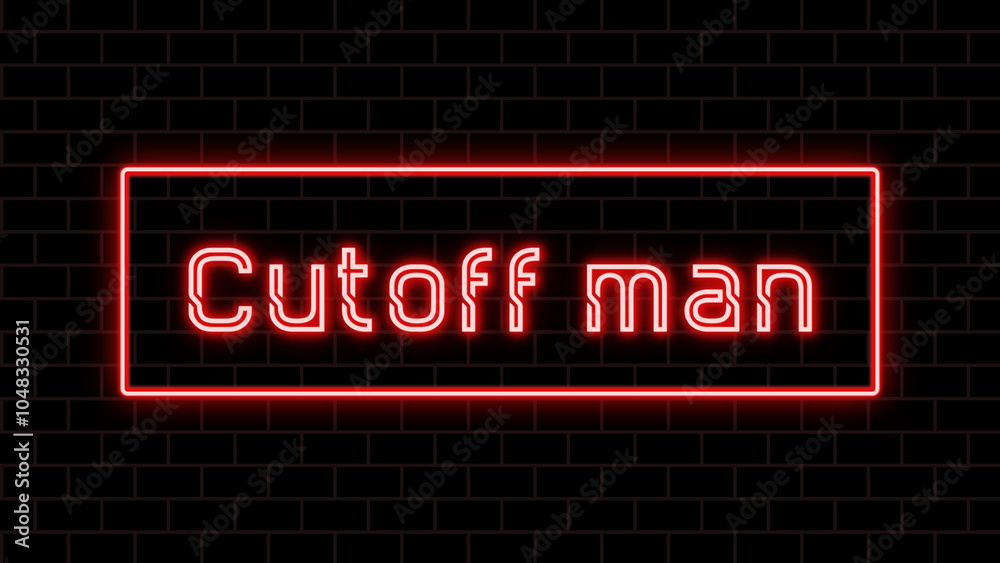 Cutoff man のネオン文字 Cutoff man のネオン文字