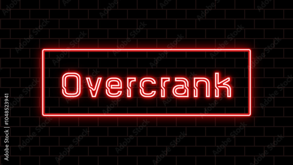 Overcrank のネオン文字 Overcrank のネオン文字