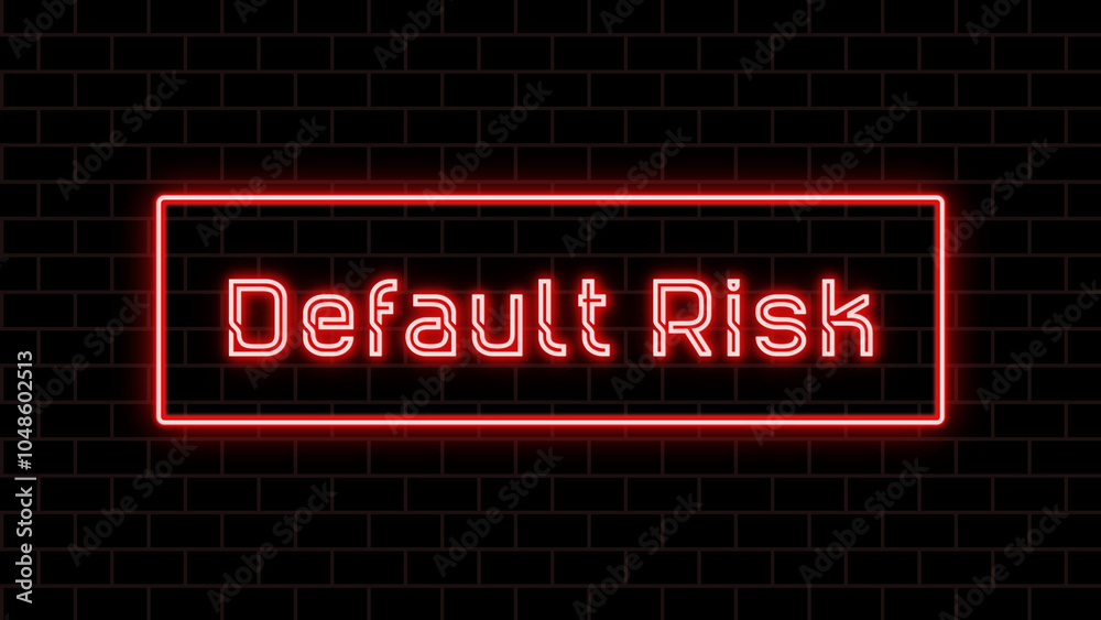 Default Risk のネオン文字 Default Risk のネオン文字