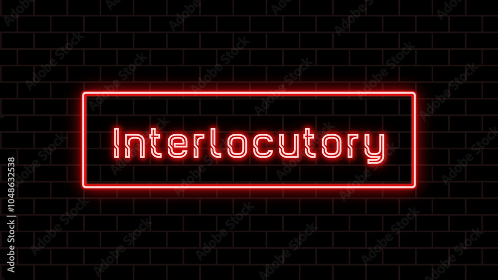 Interlocutory のネオン文字