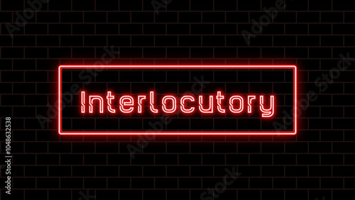 Interlocutory のネオン文字 photo