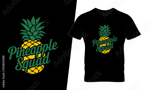 Pineapple squad for t-shirt design