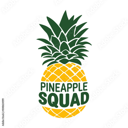 Pineapple squad design for t-shirt, mug, poster etc