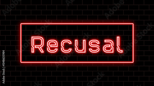 Recusal のネオン文字 photo