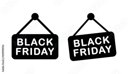 black friday sign, visitor welcoming shop board, black filled icon set, vector tag with negative space