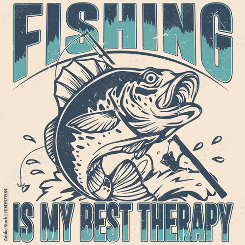 Fishing is my best therapy t shirt design vector