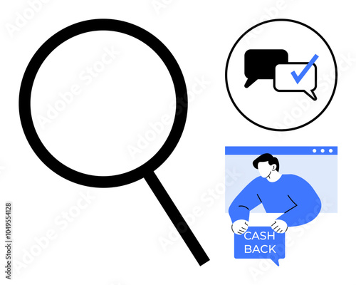 A large magnifying glass, chat speech bubbles with a checkmark inside a circle, and a person holding a cashback sign. Ideal for communication, online search, customer service, cashback offers, web