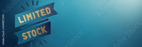 Limited Stock Promotion Banner on Blue Background