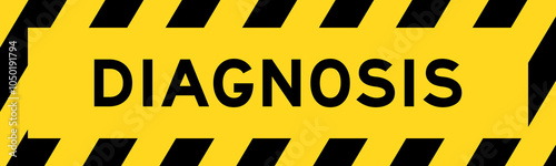 Yellow and black color with line striped label banner with word diagnosis