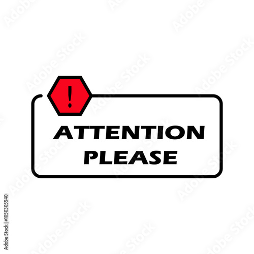 attention please sign on white background