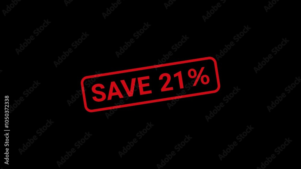 21 Percent Save Rubber Stamp Animation 21 Percent Save Rubber Stamp Animation