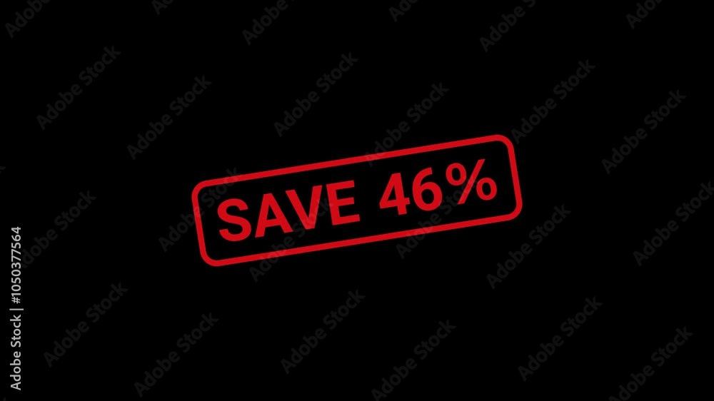 46 Percent Save Rubber Stamp Animation 46 Percent Save Rubber Stamp Animation
