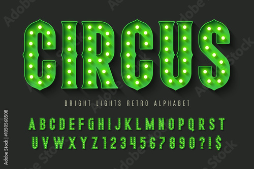 Retro circus alphabet design, cabaret, fairy LED lamps letters and numbers.