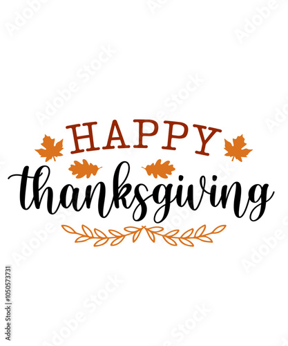 Happy Thanksgiving typography clip art design on plain white transparent isolated background for card, shirt, hoodie, sweatshirt, apparel, card, tag, mug, icon, poster or badge