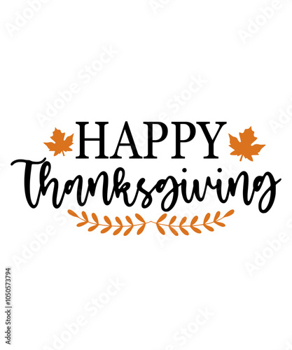 Happy Thanksgiving typography clip art design on plain white transparent isolated background for card, shirt, hoodie, sweatshirt, apparel, card, tag, mug, icon, poster or badge