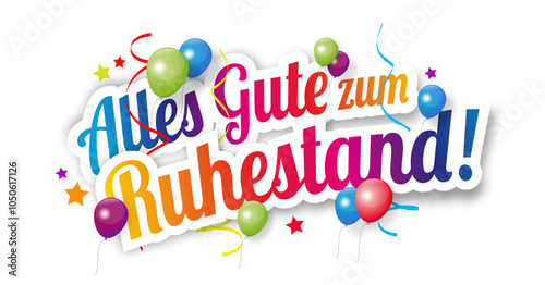 Alles Gute zum Ruhestand
