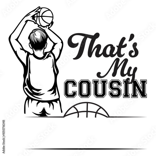 That's My bro son senior cousin Basketball,That's my son senior bro boy nephew grandson Cousin Basketball player svg png, Custom personalized Name basketball, Team name family svg,That's my Brother 