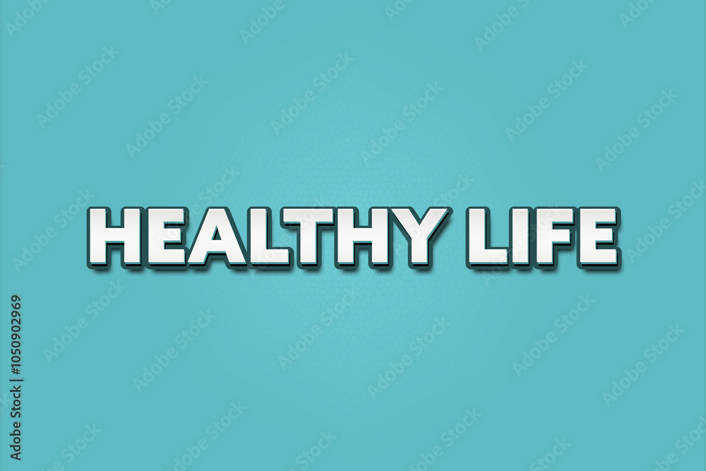 Obraz premium Healthy Life. A Illustration with white text isolated on light green background.
