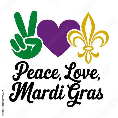 Peace, Love, Mardi Gras