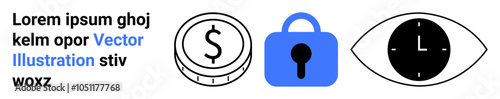 Icons of a coin with a dollar sign, a blue padlock, and an eye with a clock. Ideal for financial security, privacy, protection, time management, and digital security. Banner for landing page