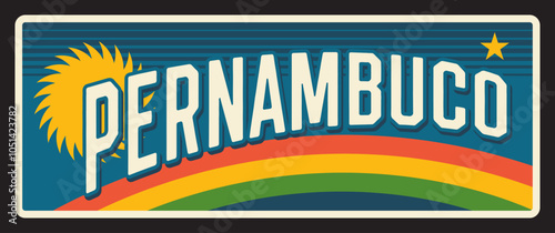 Pernambuco metal sign, retro rainbow travel plate. Brasil estados tin plaque. Recife state capital, car number or retro memory card. Vintage flag, Brazilian district and state signboard