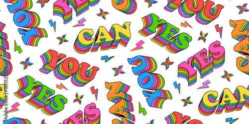 yes you can retro style colorful rainbow text , motivational, supportive words seamless pattern