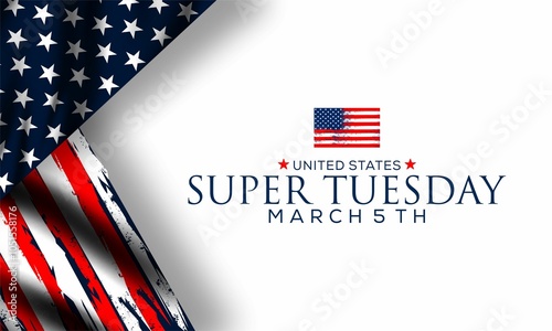 super tuesday with US flag , vektor background banner . photo