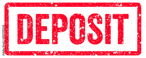 Bild auf Leinwand Deposit Stamp Transparent Seal, Red Grunge Deposit Word Rubber Stamp Seal