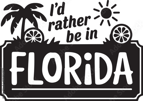 Florida Rather Sign Vector