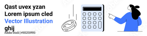 Woman pointing at a large calculator with a coin dropping next to it, Ideal for finance business accounting investment and education Banner for landing page