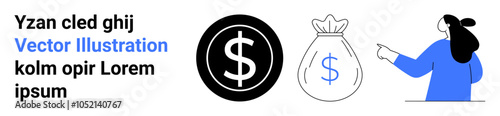 A person pointing, dollar symbol in a black circle, and money bag. Ideal for financial education, investment advice, banking services, economic analysis, and savings plans. Banner for landing page