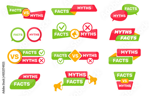 Myths and facts inscriptions. Colored lies with text. Truth and fraud. Proof vs fiction. Fake misleading news. Loudspeaker or speech bubble. Phrase label templates. Vector stickers set