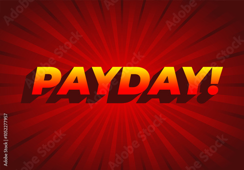 Payday. 3D text effect for digital or print ads