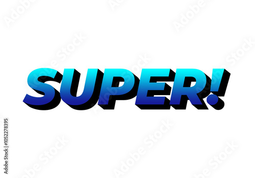 Super. Text effect in colorful style with 3D look