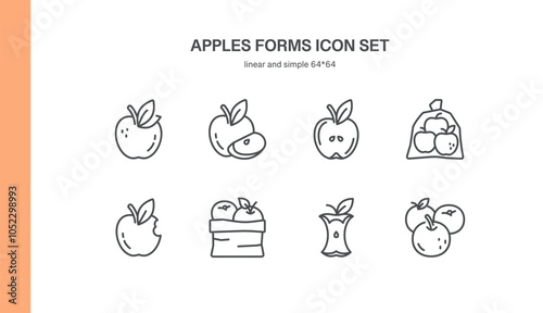 Apple Forms Icon Set. Simple Line Illustrations of Apples in Different Forms, Including Whole, Half, Sliced, Bitten, and Packaged. Organic Food, Fresh Produce, and Apple Based Healthy Eating.