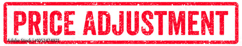 Foto Price Adjustment Stamp Transparent Seal, Red Grunge Price Adjustment Word Rubber