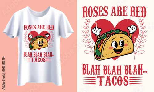 Roses Are Red Blah Tacos Funny Valentine Day