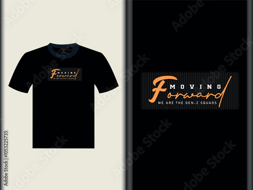 Moving Forward Vector T-Shirt Design