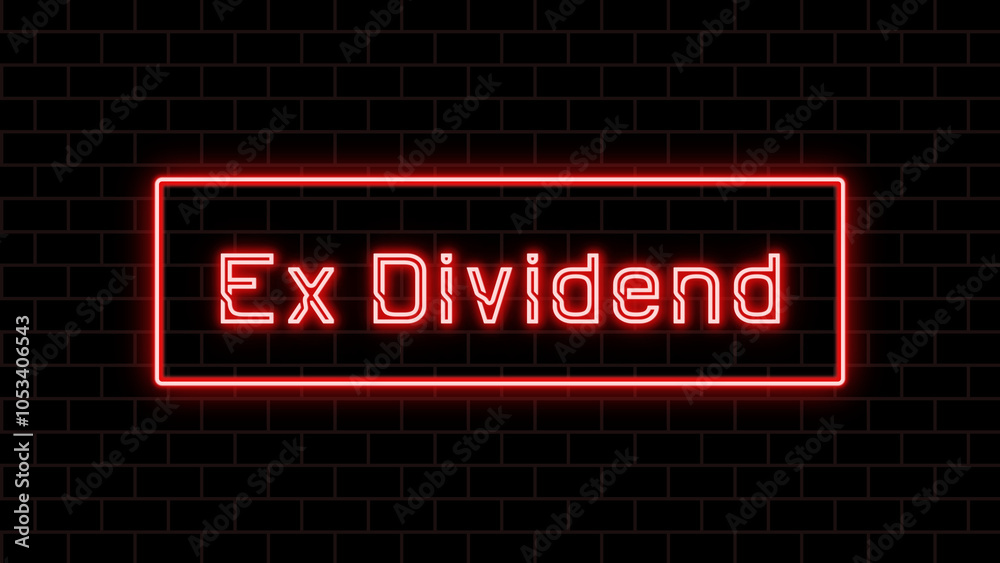 Ex Dividend のネオン文字 Ex Dividend のネオン文字