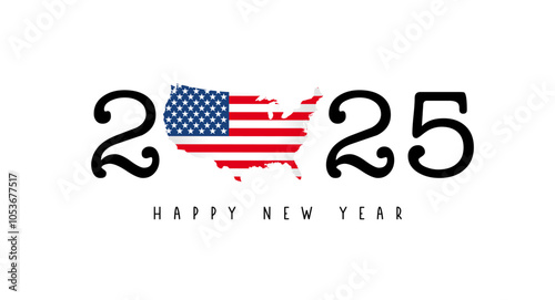 Happy New Year 2005 - America my Home Sweet Home holiday design. Cover template with USA flag in map shape and numbers 2025. Vector banner