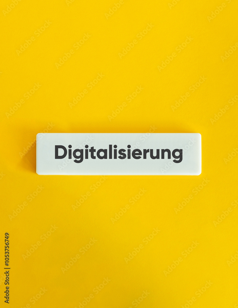 Digitisation Word and Banner Image. German Text on Block Letter Tile on Yellow Background. Minimal Aesthetic. Digitisation Word and Banner Image. German Text on Block Letter Tile on Yellow Background. Minimal Aesthetic.