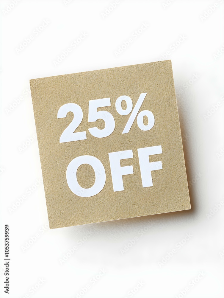 White '25% OFF' Text on a Khaki Square Paper Note. White Background White '25% OFF' Text on a Khaki Square Paper Note. White Background