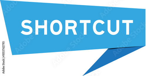 Blue color speech banner with word shortcut on white background