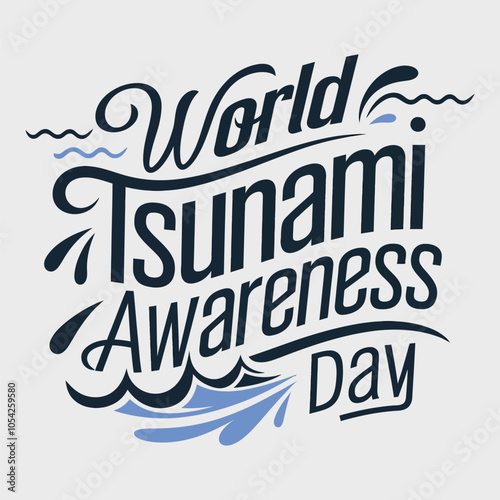 A Simple Typography of World Tsunami Awareness Day.