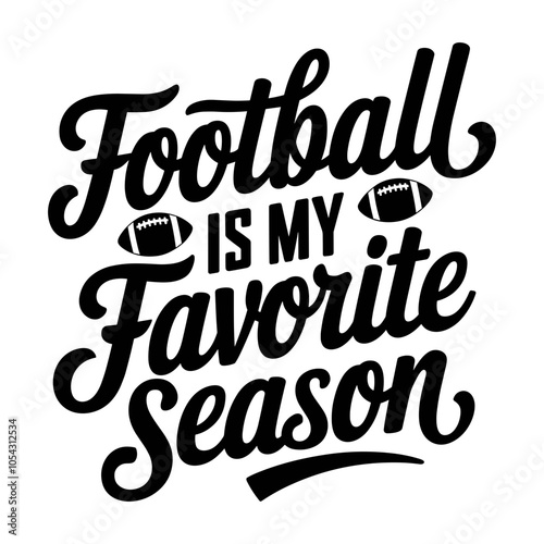 Football is My Favorite Season