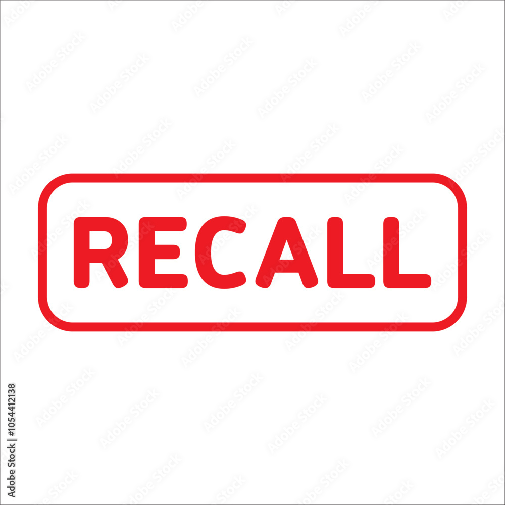Stamp recall. Sign recall. Icon recall. Stamp recall. Sign recall. Icon recall.