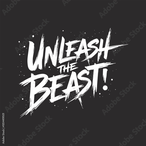 Bold Black-and-White 'Unleash the Beast' Graffiti-Inspired Brushstroke T-Shirt Design – Dynamic, Raw Text Art on Black Background