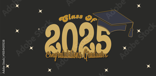 Class of 2025 Congratulations Graduates. Academic Cap and Diploma Graduation Ceremony. Vector Template for Senior Class of University Year 2025 Banner, Party, High School or College Graduate