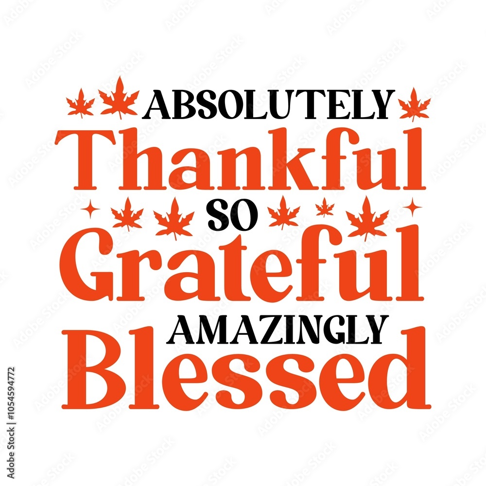 Thanksgiving typography clip art design on plain white transparent isolated background for card, shirt, hoodie, sweatshirt, apparel, card, tag, mug, icon, poster or badge Thanksgiving typography clip art design on plain white transparent isolated background for card, shirt, hoodie, sweatshirt, apparel, card, tag, mug, icon, poster or badge